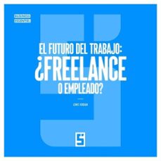 el futuro del trabajo : ¿freelance o empleado ? (ebook)-léwis verdun-9791043407949