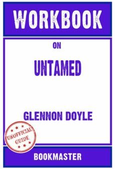 workbook on untamed by glennon doyle | discussions made easy (ebook)-9791221356649