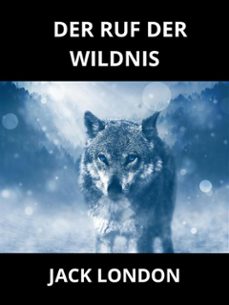 der ruf der wildnis (ubersetzt) (ebook)-jack london-9791223082249