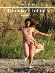 questa è felicità (ebook)-9791224070849