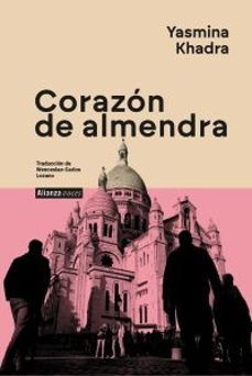 corazon de almendra-yasmina khadra-9791370090449