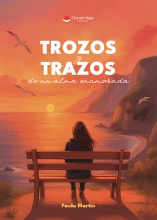 trozos y trazos de un alma enamorada-paula martin-9791370236649