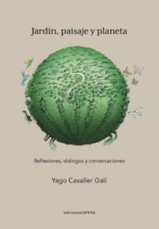 jardín, paisaje y planeta-yago cavaller gali-9791387623449