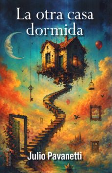 la otra casa dormida-julio pavanetti-9791387638849