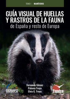 guia visual de huellas y rastros de la fauna de españa y resto de europa-fernando gomez-9791387759049