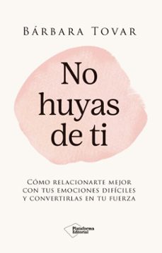 no huyas de ti (ebook)-barbara tovar-9791387813949
