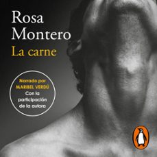 la carne (audiolibro)-rosa montero-9791387846749