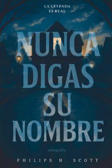 nunca digas su nombre-philips h. scott-9791387875749