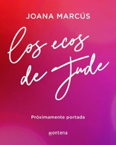 los ecos de jude (ebook)-joana marcus-9791387924249