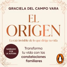 Imagen Principal de EL ORIGEN. LA RAÍZ INVISIBLE DE LO QUE DIRIGE TU VIDA