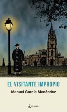 el visitante impropio-manuel garcia menendez-9791399047349
