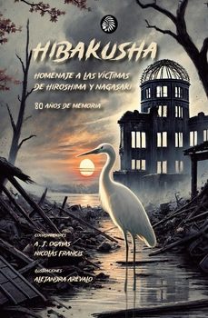 hibakusha-alberto jose ogayas-9791399057249