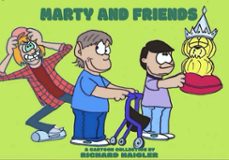 marty and friends (ebook)-richard haigler-9798218487249