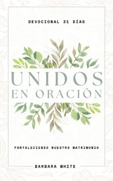 devocional unidos en oracion (ebook)-barbara white-9798227757449