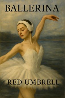 ballerina (ebook)-red umbrell-9798232134549