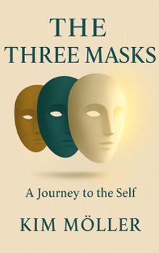 the three masks (ebook)-kim moller-9798232412449