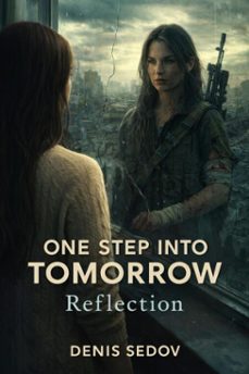 one step into tomorrow: reflection (ebook)-denis sedov-9798233053849