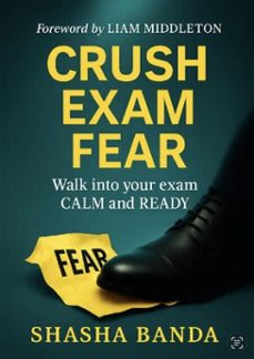 crush exam fear (ebook)-shasha banda-9798233608049