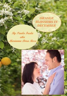 orange blossoms in december (ebook)-paula freda (aka marianne dora rose)-9798233736049