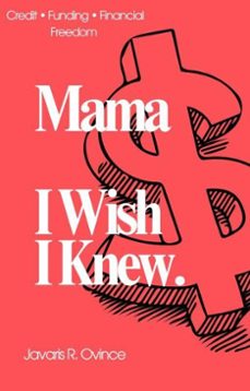 mama i wish i knew. (ebook)-javaris ovince-9798233946349