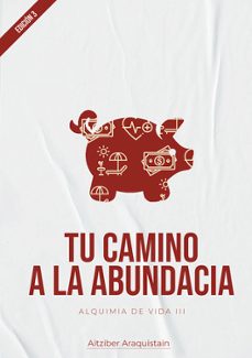 tu camino hacia la abundancia-aitziber araquistain-9798877822849