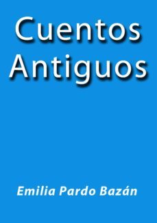 cuentos antiguos (ebook)-cdlap00000749