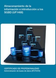 uf1468 - almacenamiento de la informacion e introduccion a sgbd (ebook)-cdlel00000449