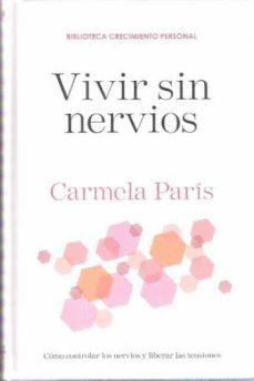 vivir sin nervios-carmela parís-mkt0006874149