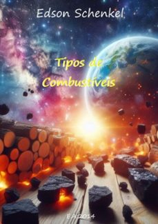 tipos de combustiveis (ebook)-edson schenkel-3410001597459
