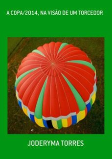 a copa/2014, na viso de um torcedor (ebook)-joderyma torres-3410001697159