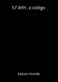 57 ahh , o codigo (ebook)-kaicon ricardo-3410003505759