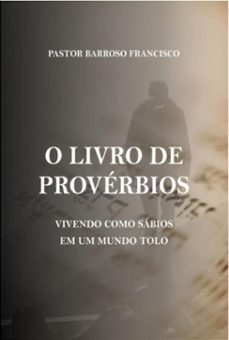 o livro de proverbios (ebook)-pastor barroso francisco-3410004301459