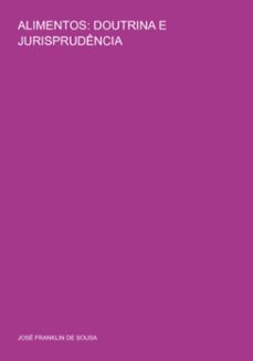 alimentos: doutrina e jurisprudencia (ebook)-josé franklin de sousa-3410005059359
