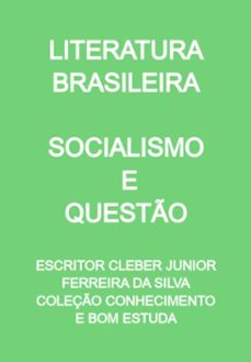 socialismo e questo (ebook)-escritor cleber junior ferreira silva coleção conhecimento bom da e estuda-3410005541359