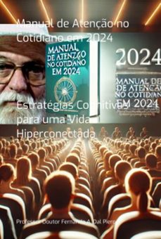 manual de atenço no cotidiano em 2024 (ebook)-professor doutor fernando a. dal piero-3410007364659