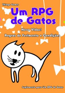 um rpg de gatos - nove vidas! regras de ferimento e condiçes (ebook)-gomes thiago-3410007402559