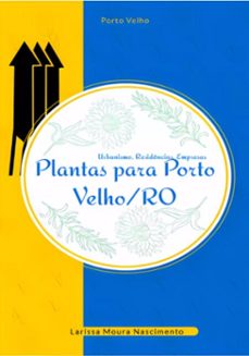 plantas para porto velho/ro (ebook)-larissa moura nascimento-3410008015659