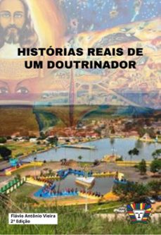 historias reais de um doutrinador (ebook)-flavio antonio vieira-3410008022459