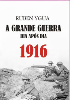 1916 - dia apos dia (ebook)-ruben ygua-3410008765059