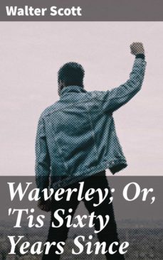 waverley; or, 'tis sixty years since (ebook)-walter scott-4057664568359