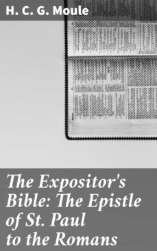 the expositor's bible: the epistle of st paul to the romans (ebook)-h. c. g. moule-4057664575159