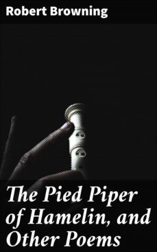 the pied piper of hamelin, and other poems (ebook)-robert browning-4057664607959
