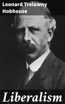 liberalism (ebook)-leonard trelawny hobhouse-4064066062859