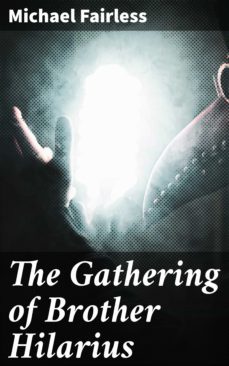 the gathering of brother hilarius (ebook)-4064066197759