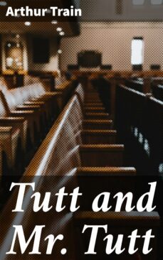 tutt and mr. tutt (ebook)-4064066359959