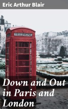 down and out in paris and london (ebook)-eric arthur blair-4064066364359