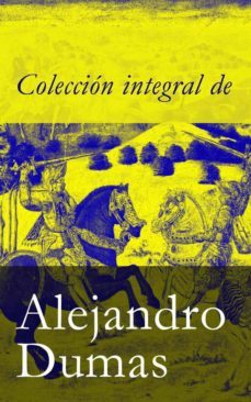 coleccion integral de alejandro dumas (ebook)-alexandre dumas-4064066442859