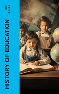 history of education (ebook)-levi seeley-4066339555259