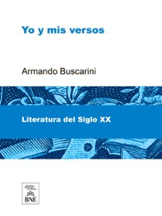 yo y mis versos (ebook)-armando buscarini-4099995492859