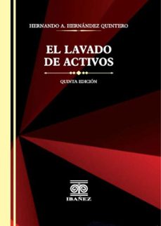 el lavado de activos 5 ed. (ebook)-hernando hernández quintero-4099995591859